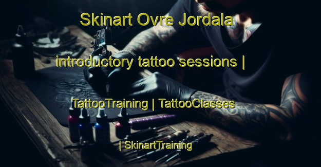 Skinart Ovre Jordala introductory tattoo sessions | TattooTraining | TattooClasses | SkinartTraining-Sweden